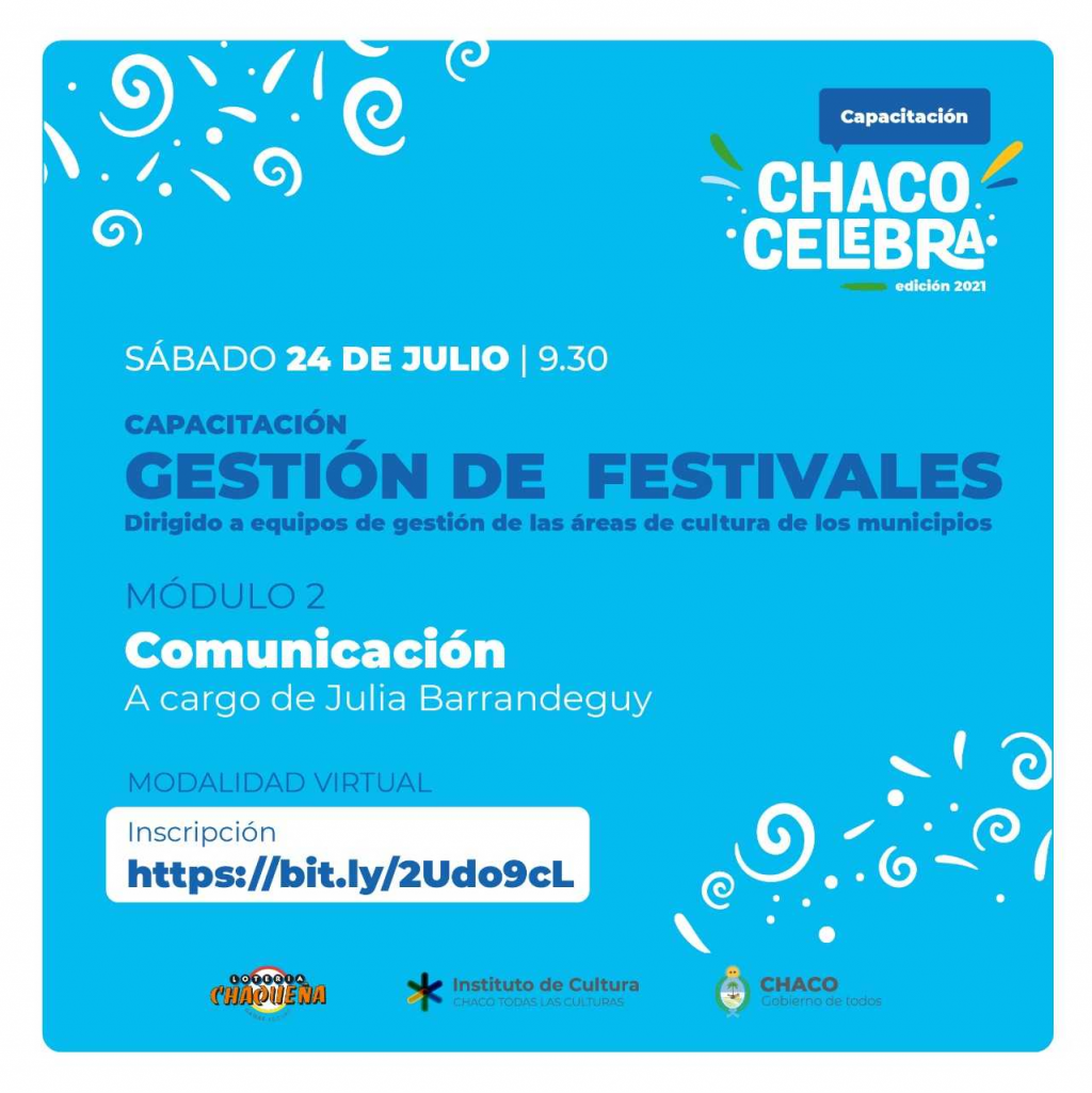 Chaco Celebra: Julia Barrandeguy dictar&aacute; una capacitaci&oacute;n sobre gesti&oacute;n de festivales